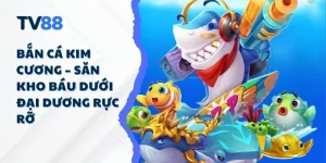 Bắn Cá Kim Cương – Săn Kho Báu Dưới Đại Dương Rực Rỡ